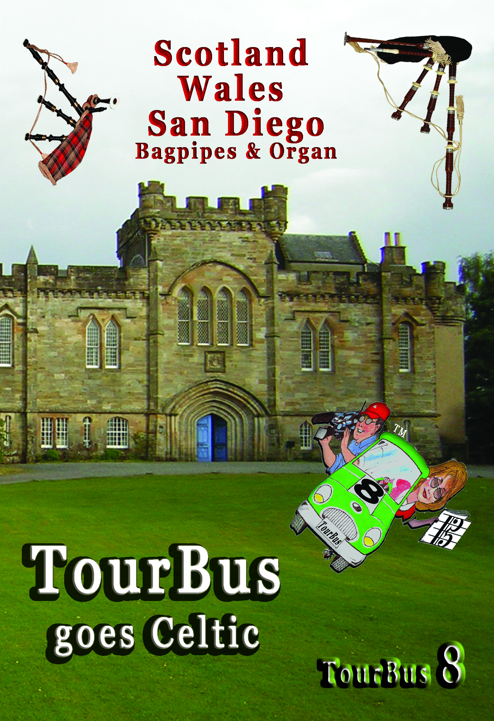 TourBus goes Celtic
                    - Bagpip[es & Organ